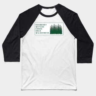 Boundary Waters Canoe Area Wilderness BWCA Baseball T-Shirt